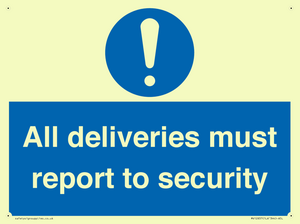 All deliveries must report to security